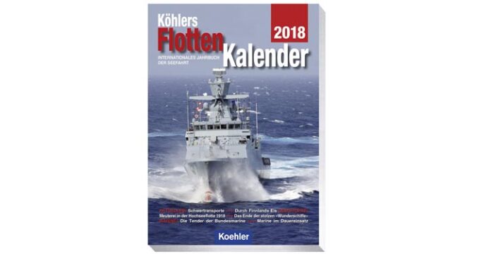 Köhlers Flotten Kalender 2018.