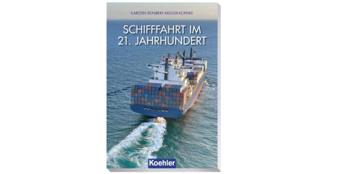 Cover Schifffahrt im 21. Jahrhundert. © Verlag